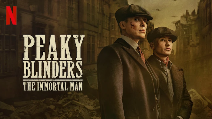 Peaky Blinders: The Immortal Man