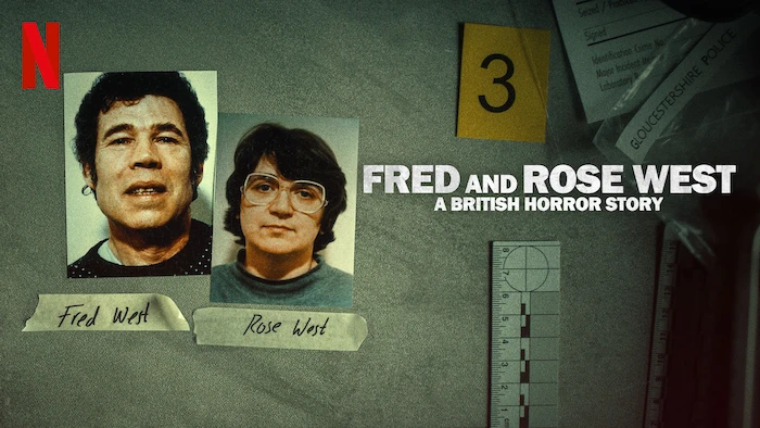 Fred and Rose West: A British Horror Story