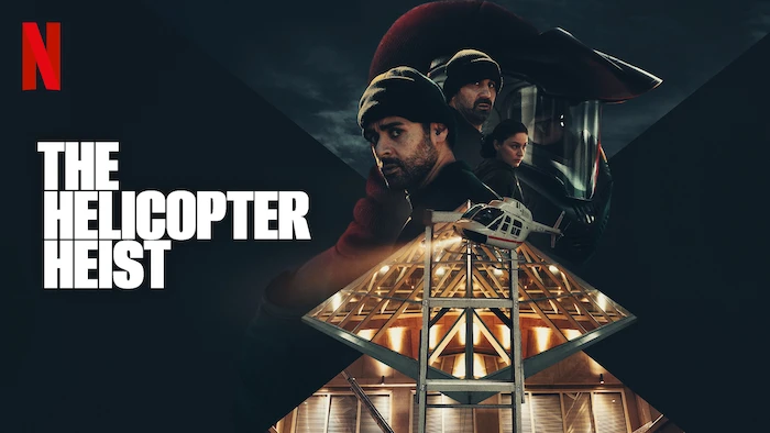 The Helicopter Heist