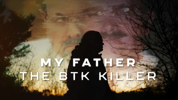 My Father, the BTK Killer