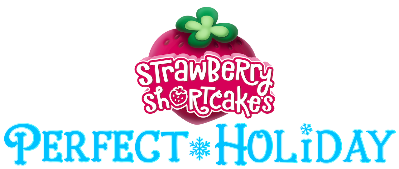 Strawberry Shortcake’s Perfect Holiday