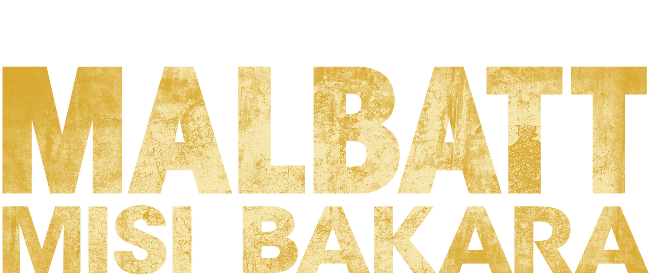 Malbatt: Misi Bakara