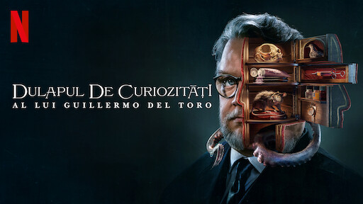 Dulapul de curiozități al lui Guillermo del Toro