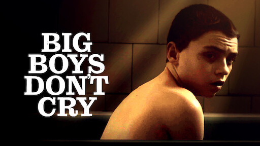 Big Boys Don't Cry