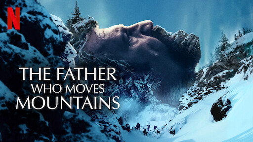 The Father Who Moves Mountains