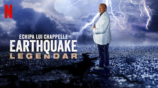 Echipa lui Chapelle – Earthquake: Legendar