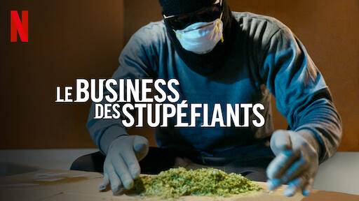 Le Business des stupéfiants