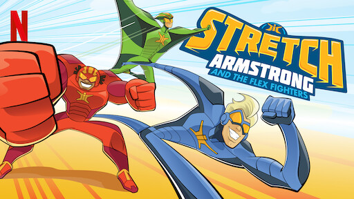 Stretch Armstrong & the Flex Fighters