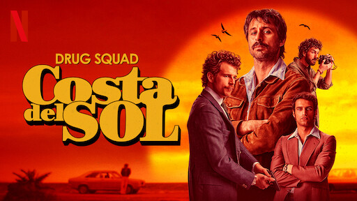 Drug Squad: Costa del Sol