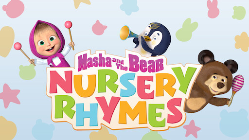 Masha and the Bear: Nursery Rhymes