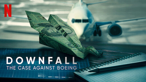 Downfall: The Case Against Boeing