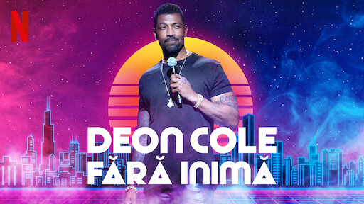 Deon Cole: Fără inimă