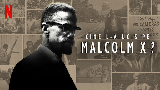 Cine l-a ucis pe Malcolm X?