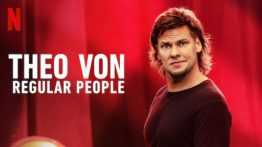 Theo Von: Regular People