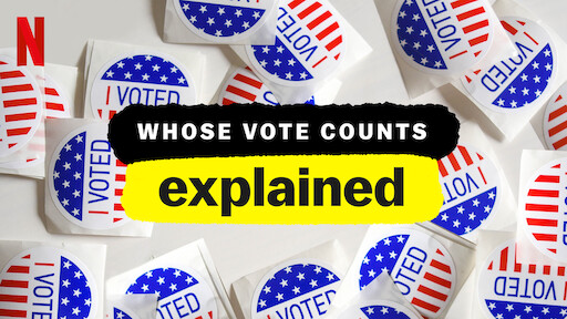 Whose Vote Counts, Explained