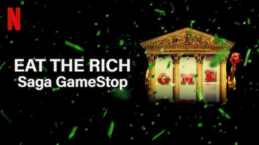 Eat the Rich: Saga GameStop