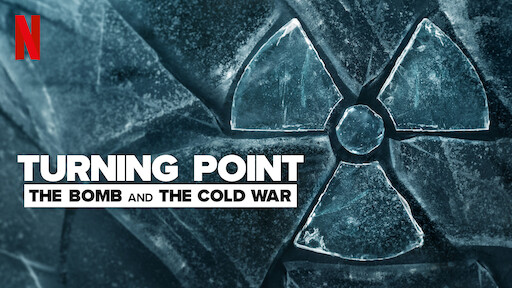 Turning Point: The Bomb and the Cold War