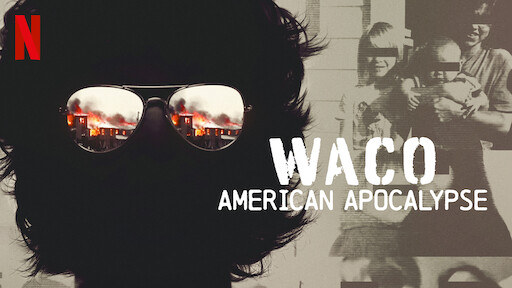 Waco: American Apocalypse