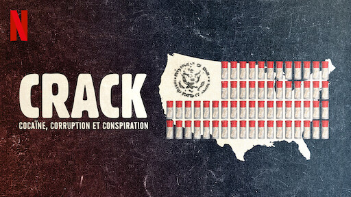 Crack : Cocaïne, corruption et conspiration