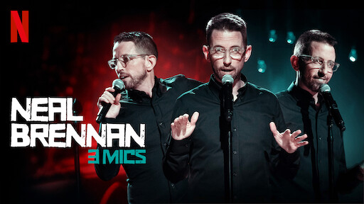 Neal Brennan: 3 Mics