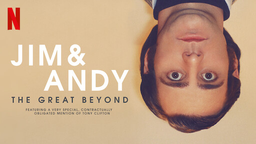 Jim & Andy: The Great Beyond - Featuring a Very Special, Contractually Obligated Mention of Tony Clifton