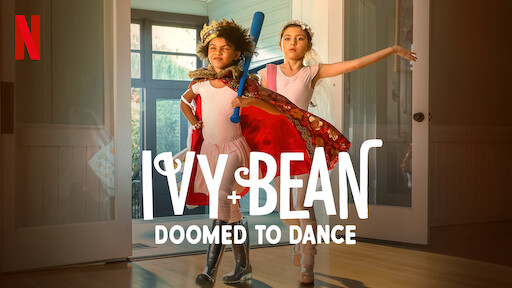 Ivy + Bean: Doomed to Dance