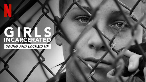 Girls Incarcerated