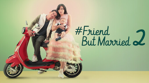 #FriendButMarried 2