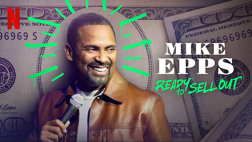 Mike Epps: Ready to Sell Out