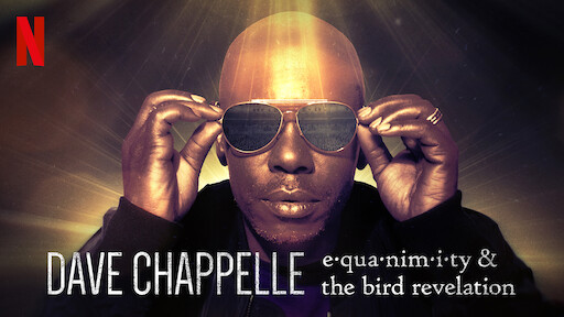 Dave Chappelle: Equanimity & The Bird Revelation