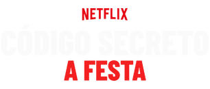 Logotipo do título Código Secreto: a festa