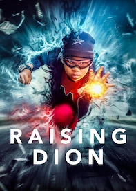 Raising Dion