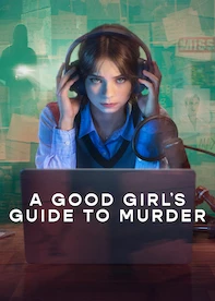 A Good Girl's Guide to Murder