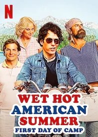Wet Hot American Summer: First Day of Camp