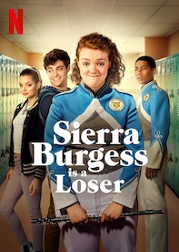 Sierra Burgess Is a Loser