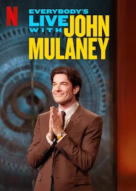 Everybody’s Live with John Mulaney