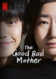 The Good Bad Mother