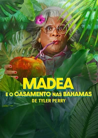 Madea e o Casamento nas Bahamas