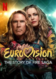 Eurovision Song Contest: The Story of Fire Saga