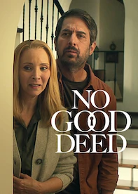 No Good Deed