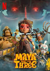 Maya and the Three