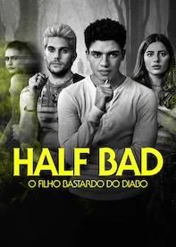 Half Bad: O Filho Bastardo do Diabo
