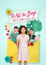 To All the Boys: P.S. I Still Love You