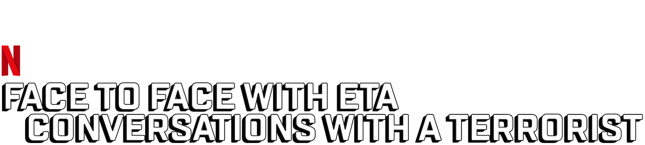 Face to Face with ETA: Conversations with a Terrorist