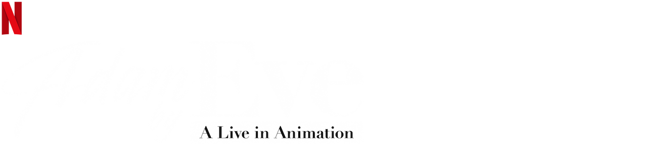 Adam by Eve: A live in Animation