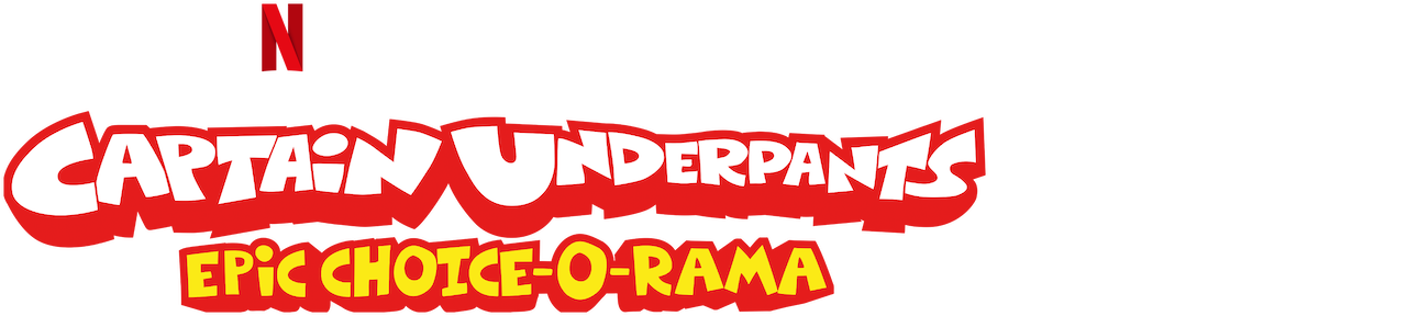 Captain Underpants Epic Choice-o-Rama