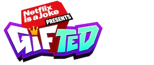 Netflix is a Joke Presents: Gifted title logo